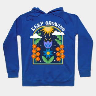 Keep Growing Hoodie